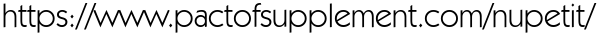 https://www.pactofsupplement.com/nupetit/